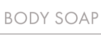 BODY SOAP