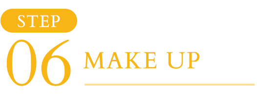 STEP06 MAKE UP