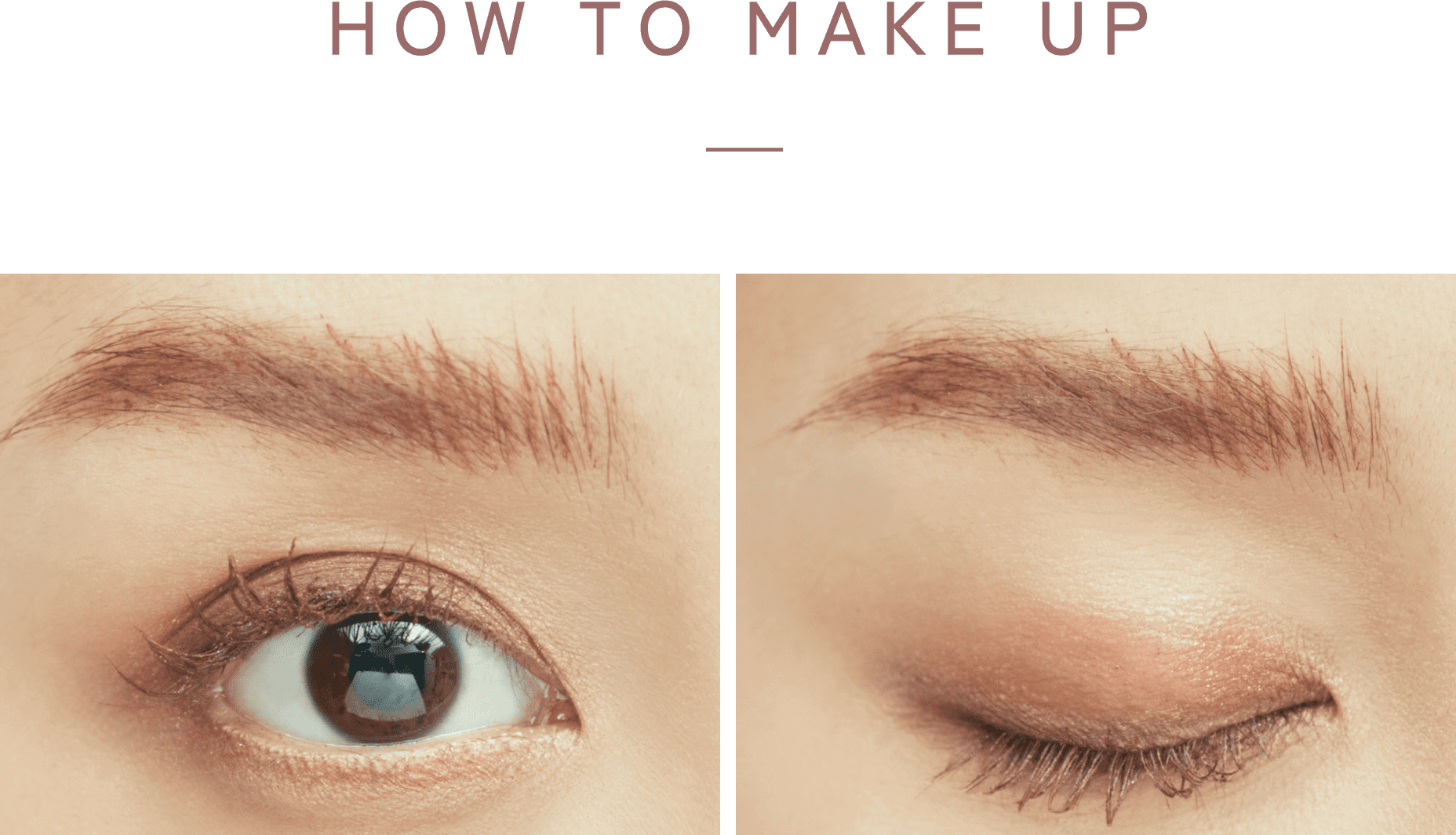 HOW TO MAKE UP